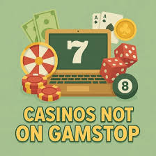 Discover Non-Gamstop Casinos Your Guide to Alternative Gaming Options