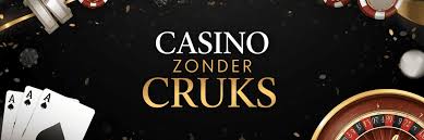 Ontdek de Beste Casino's Zonder CRUKS - Jouw Gids voor Ongelimiteerd Spelplezier