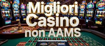 Casino Non AAMS Esplora le Alternative ai Casinò Tradizionali in Italia