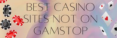 Discover the Best Casino Sites Not on Gamstop 1490193113