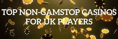 Discover the Best Casinos Non on Gamstop Your Ultimate Guide