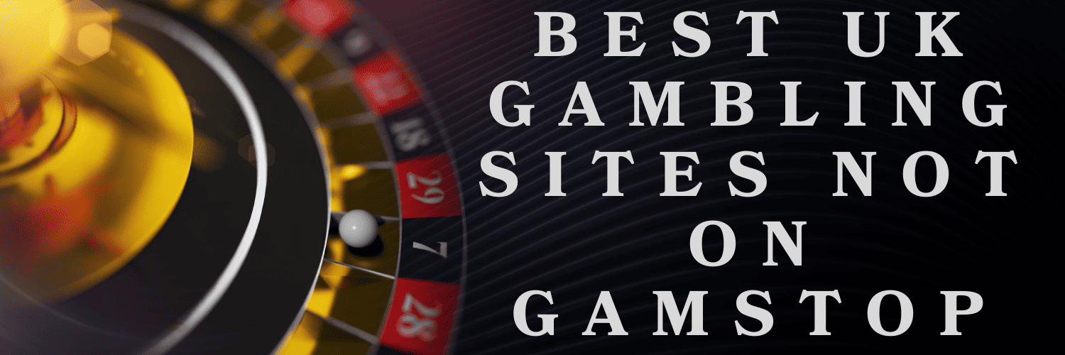 Exploring Casino Sites Not on GamStop 1847345379