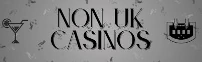 Exploring Non-UK Based Gambling Sites A Comprehensive Guide -1472080198