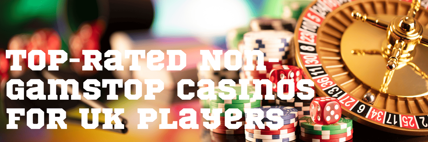 Non Gamstop UK Casino Sites A Comprehensive Guide 1792061066