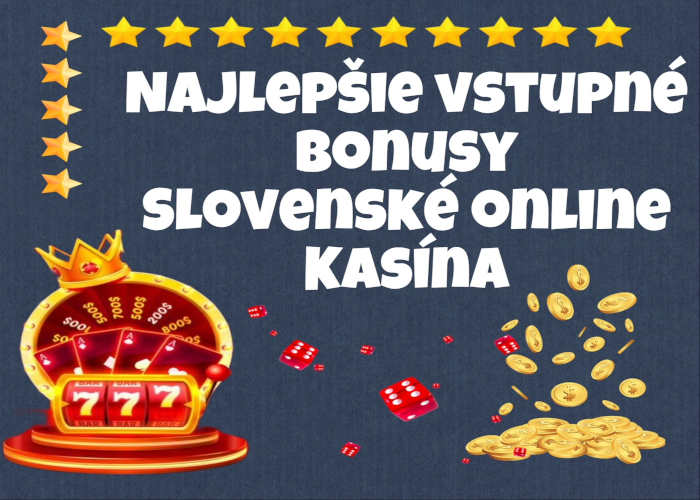 Online kasína na Slovensku Zábava a šťastie na dosah ruky