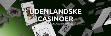Oplev Fordelene ved Udenlandsk Casino - En Guide til Spil og Velvære Oplev Fordelene ved Udenlandsk Casino - En Guide til Spil og Velvære