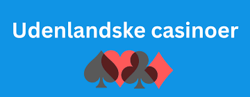 Udenlandske Casino Sider Alt Du Behøver at Vide 469801676 Udenlandske Casino Sider Alt Du Behøver at Vide 469801676