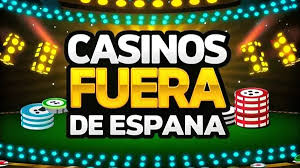 Casinos Fuera de España Guía Completa para Jugadores Internacionales -822354808